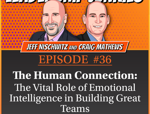 Episode 36 – The Human Connection: The Vital Role of Emotional Intelligence in Building Great Teams | Alan Samuel Cohen